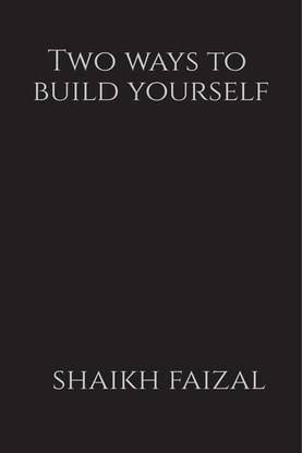 Two ways to build yourself