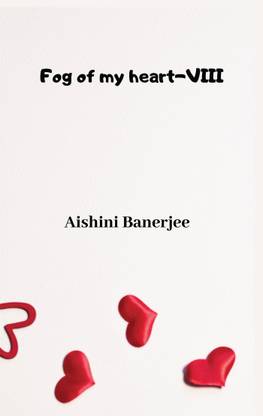 Fog of my heart - VIII