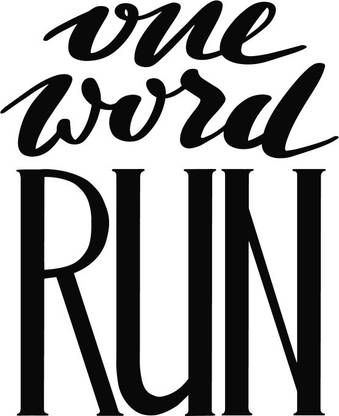 one word run |Motivational Poster|Inspirational Poster Paper Print
