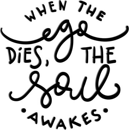 when the ego |Motivational Poster|Inspirational Poster|Gym poster|All Time Posters|Technology Poster|Poster About Life|HomeDecorPoster|Poster for Every Room,Office, GYM|sticker paperPrint| 12x18 Inch Paper Print Paper Print