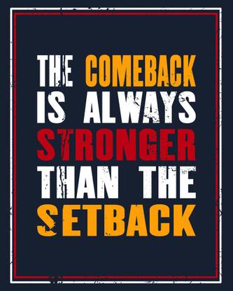the comeback |Motivational Poster|Inspirational Poster Paper Print