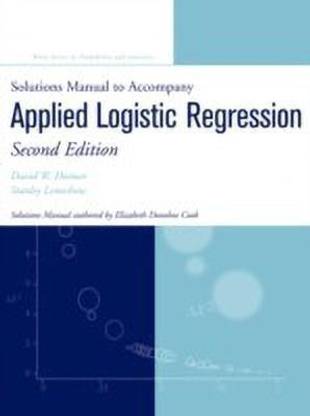 Solutions Manual to accompany Applied Logistic Regression