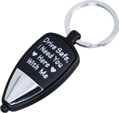 SHUBHEKSHA Drive Safe, I Need You Here with Me (With Multicolor LED Light) Key Chain