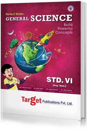 Std 6 Perfect Notes General Science Book | English Medium | Maharashtra State Board | Includes Textual Question Answers, MCQs, Pictorial Explanations And Activity Based Questions | Based On Std 6th New Syllabus