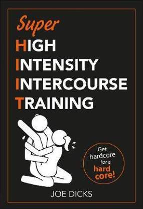 SHIIT: Super High Intensity Intercourse Training
