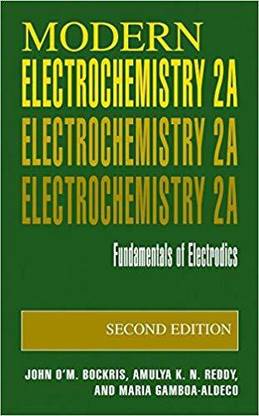 Modern Electrochemistry, 2e Vol.2A: Fundamentals of Electrodics (PB)