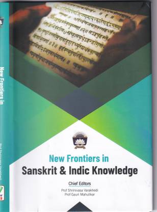 New Frontiers in Sanskrit & Indic Knowledge