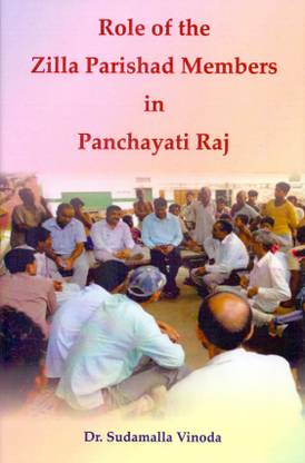Role of The Zilla Parishad Members in Panchayati Raj