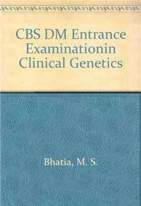 CBS DM Entrance Examination\in Clinical Genetics