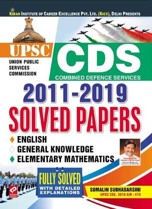 KIRAN UPSC CDS 2011-2019 SOLVED PAPERS BY SOMALIN SUBHADARSINI UPSC CSE,2018 AIR : 478-ENGLISH (2648)