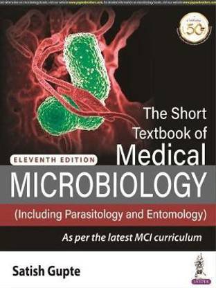 The Short Textbook of Medical Microbiology  - (Including Parasitology and Entomology)