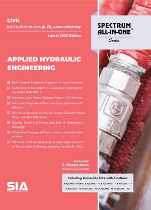 Applied Hydraulic Engineering, B.E/B.Tech IV-Semester (R-17) (Anna University) CIVIL Engineering, Latest 2020 Edition 