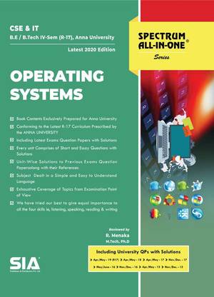 Operating Systems, B.E/B.Tech IV-Semester (R-17) (Anna University) Computer Science And Engineering (CSE) & IT, Latest 2020 Edition