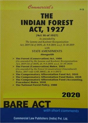 The Indian Forest Act, 1927 - Bare Act 2020 Edition