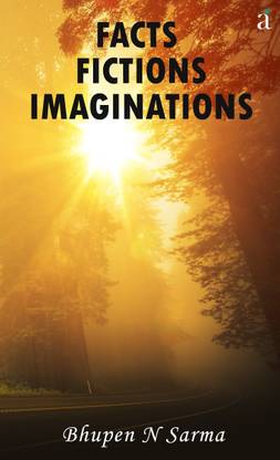 Facts Fictions Imaginations
