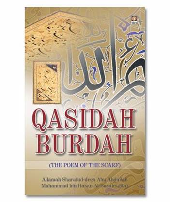 Qasidah Burdah - The Poem of the Scarf