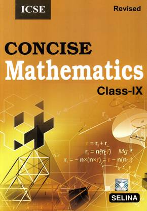 Selina Icse Concise Mathematics for Class 9