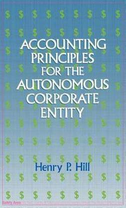 Accounting Principles for the Autonomous Corporate Entity