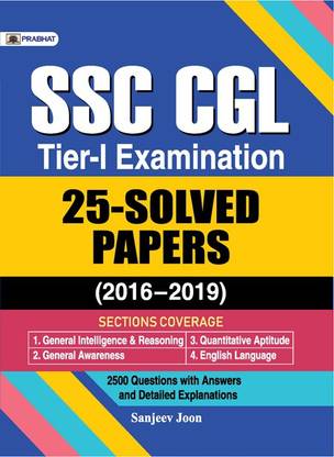 Ssc Cgl Tier-I Examination, 25 Solved Papers (2016 2019)  - Revised and Updated Syllabus 2022-2023 | Recommended Book for Best Performance in Competitive Exam