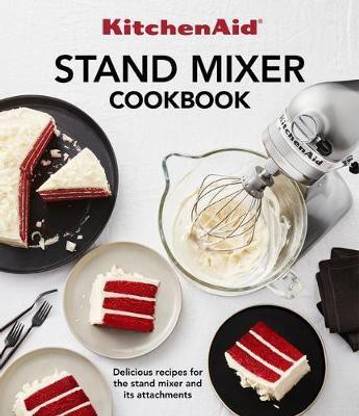 Kitchenaid Stand Mixer Cookbook