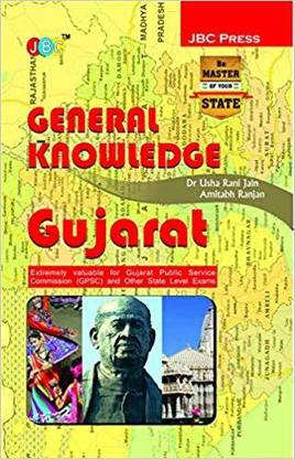 ‘GENERAL KNOWLEDGE’: “GUJARAT”— Extremely valuable for Gujarat Public Service Commission (GPSC) and Other State Level Exams