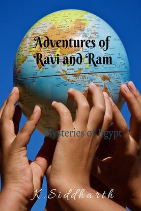 Adventures of Ravi and Ram- Mysteries of Egypt
