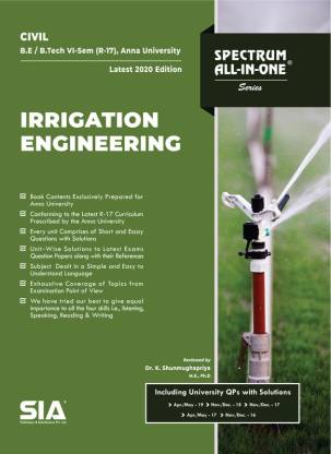 Irrigation Engineering, B.E/B.Tech VI-Semester (R-17) (Anna University) CIVIL Engineering, Latest 2020 Edition