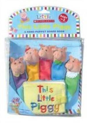Little Scholastic: Little Piggy Hand-Puppet Board Book