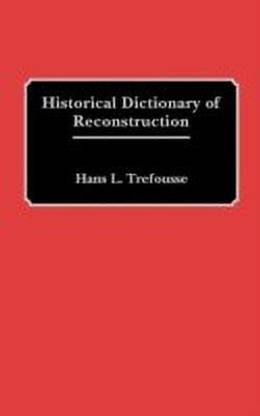 Historical Dictionary of Reconstruction