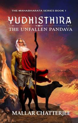 Yudhisthira - The Unfallen Pandava