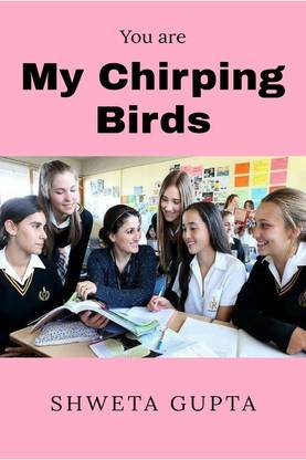My Chirping Birds