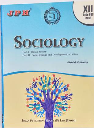 J.P.H SOCIOLOGY CLASS 12 CODE 039