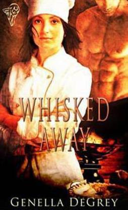 Whisked Away