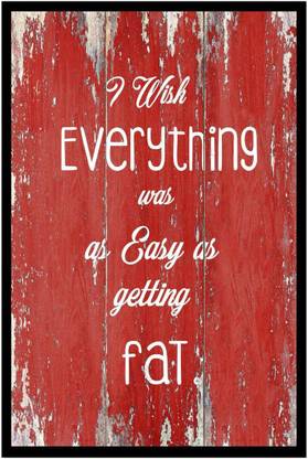 Everything is Easy Poster (Cover Area :- 13 X 19 inch) Paper Print