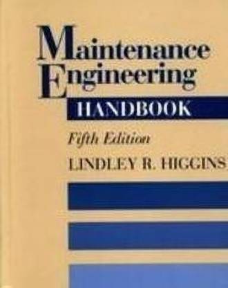 Maintenance Engineering Handbook
