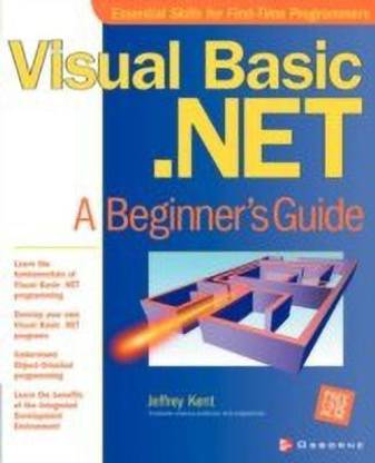 Visual Basic.NET: A Beginner's Guide