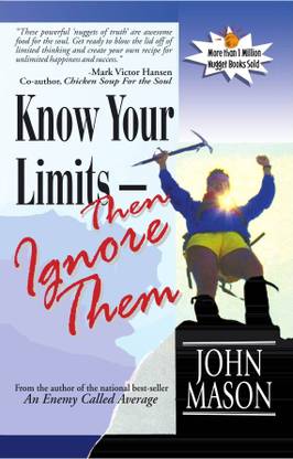Know Your Limits Then Ignore Them