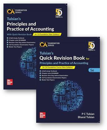 McGraw Hill Education Tulsian’s Principles and Practice of Accounting With Quick Revision Book For CA Foundation New Syllabus By P C Tulsian and Bharat Tulsian Applicable for May 2020 Exam