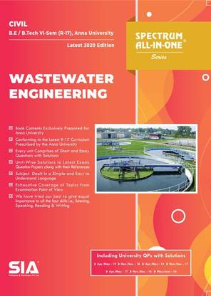 Wastewater Engineering, B.E/B.Tech VI-Semester (R-17) (Anna University) CIVIL Engineering, Latest 2020 Edition