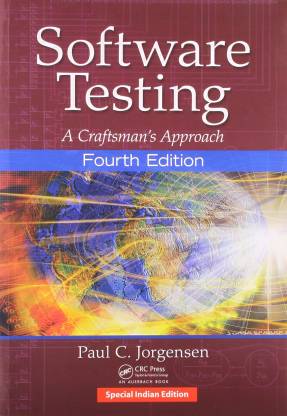 Software Testing: A Craftsman?s Approach, Fourth Edition