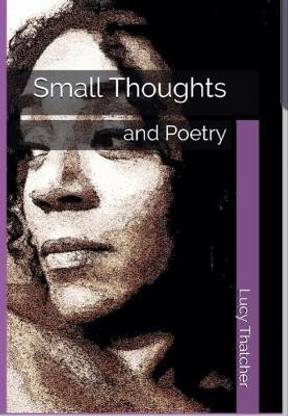 Small Thoughts