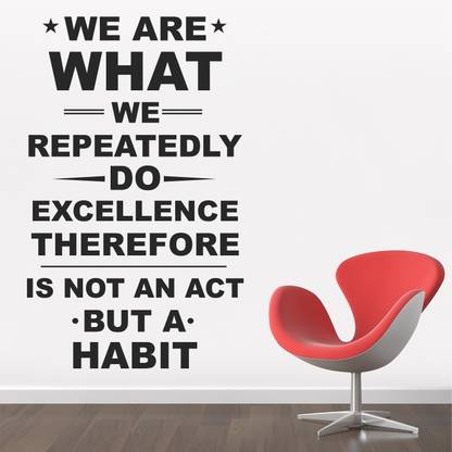 StickMe Excellence Is A Habit - Office - Motivational - Inspirational - Quotes - Creative - Colorful Wall Sticker-SM779-A
