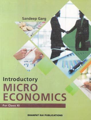 Introductory Microeconomics For Class 11 Buy Introductory Microeconomics For Class 11 By Grag Sandeep At Low Price In India Flipkart Com