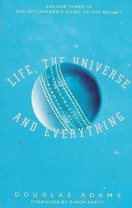 Life, The Universe And Everything