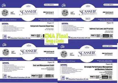 Shuchita Solved Scanner CMA Final Group 4 Combo Offer Paper 17, Paper 18, Paper 19 & Paper 20 (2016 Syllabus) (Assesment Year 2020-21)