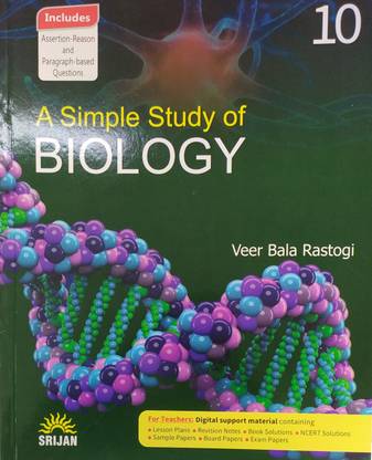 A Simple Study Of Biology For Class -10 By Veer Bala Rastogi For ( 2020-2021) Examination