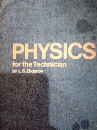 physics for the technician old edition used book 1977