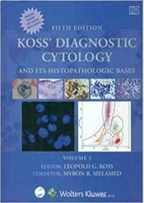 Koss Diagnostic Cytology and Its Histopathologic Bases, 5e, 2 Vols. Set (HB)