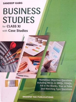 Business Studies with Case Studies for Class 11