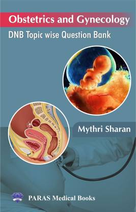 Obstetrics and Gynaecology - DNB Topic Wise Question Bank